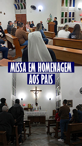 Missa em Homenagem aos Pais - Santa Maria Rede Passionista de Educao