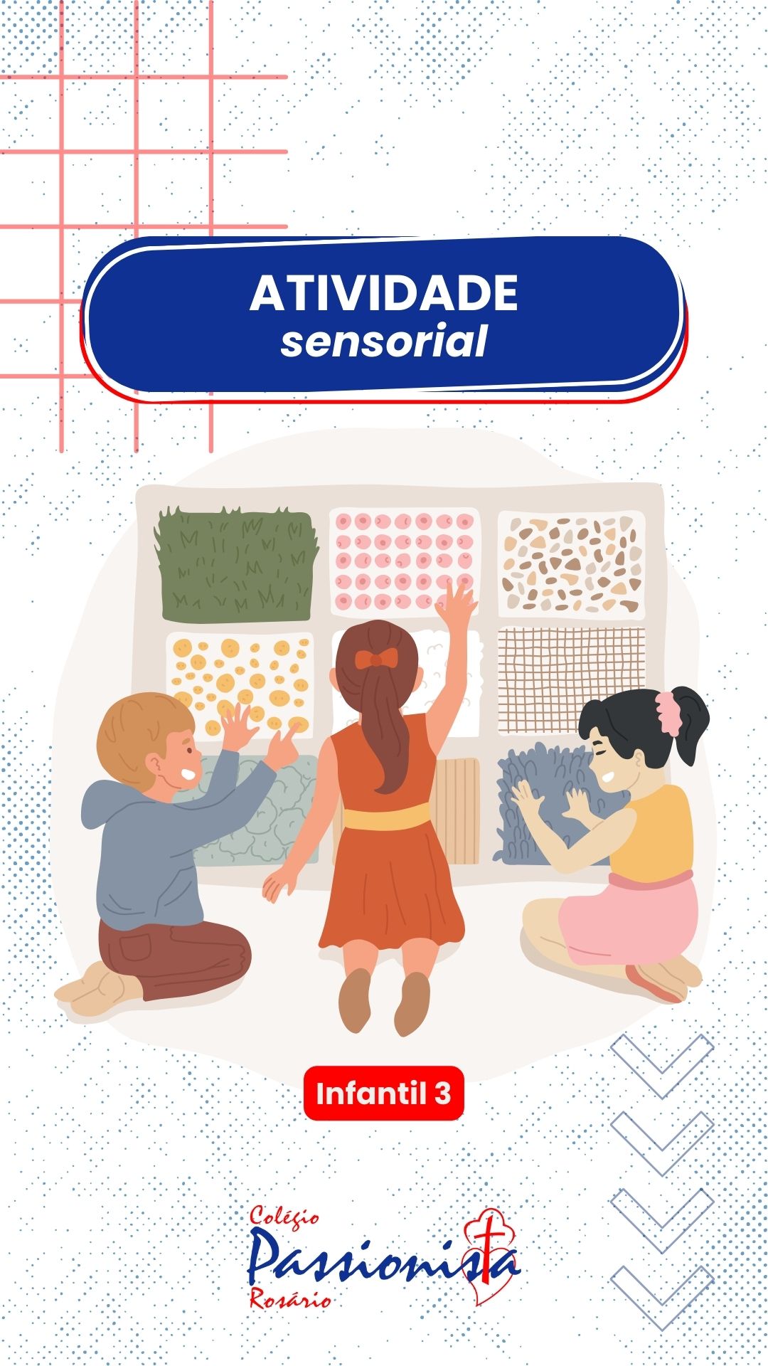 Atividade Sensorial - Infantil 3 - Rosrio Rede Passionista de Educao