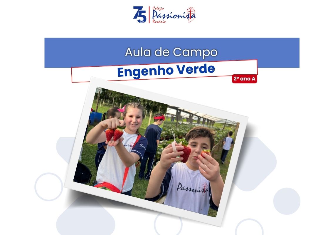 Aula de Campo - Engenho Verde - 2� ano A - Ros�rio Rede Passionista de Educa��o