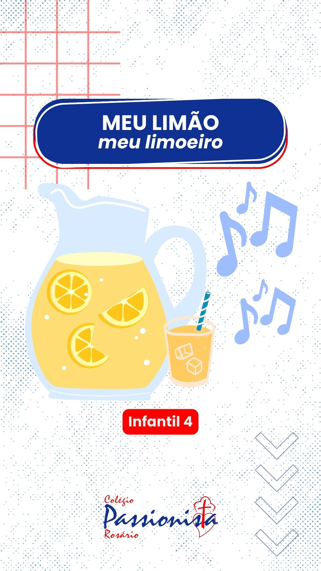 Meu limo, meu limoeiro - Infantil 4 - Rosrio Rede Passionista de Educao
