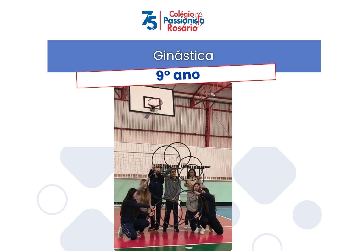 Gin�stica - 9� ano - Ros�rio Rede Passionista de Educa��o