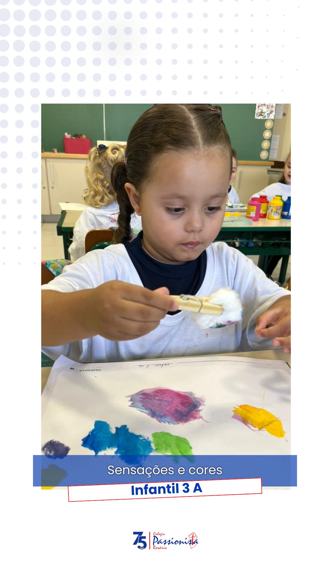 Sensa��es e cores - Infantil 3 A - Ros�rio Rede Passionista de Educa��o
