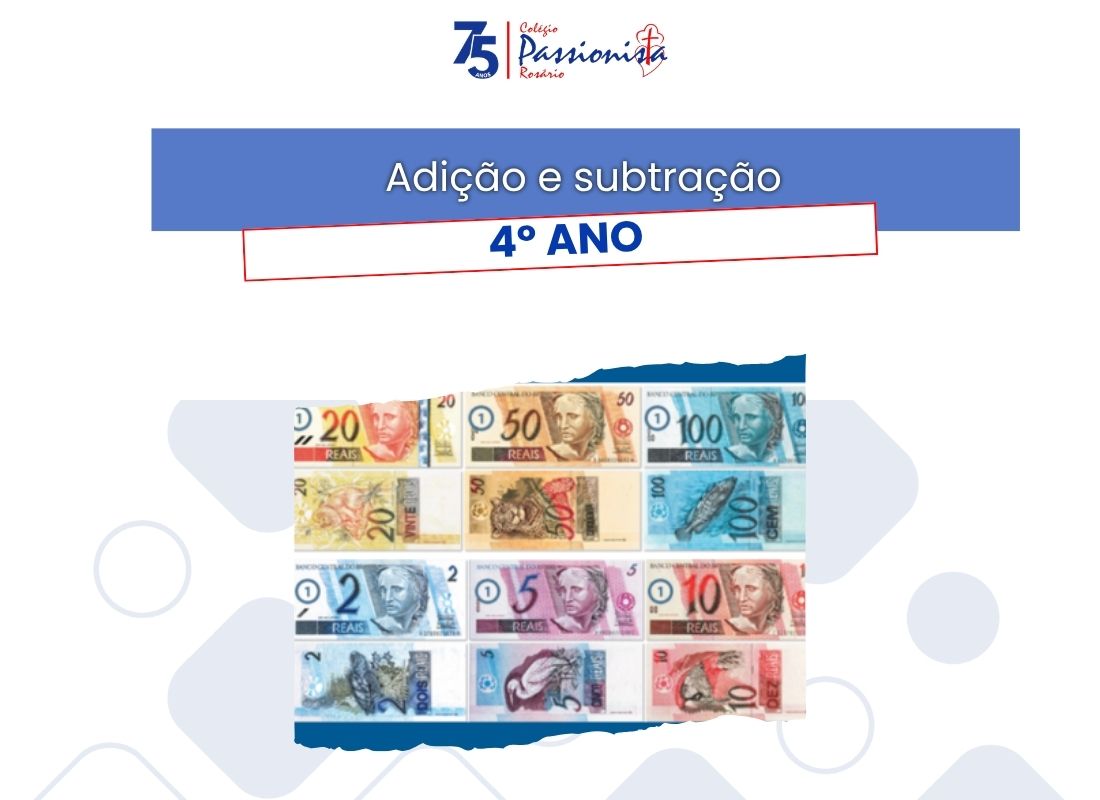 Adi��o e subtra��o - 4� ano - Ros�rio Rede Passionista de Educa��o