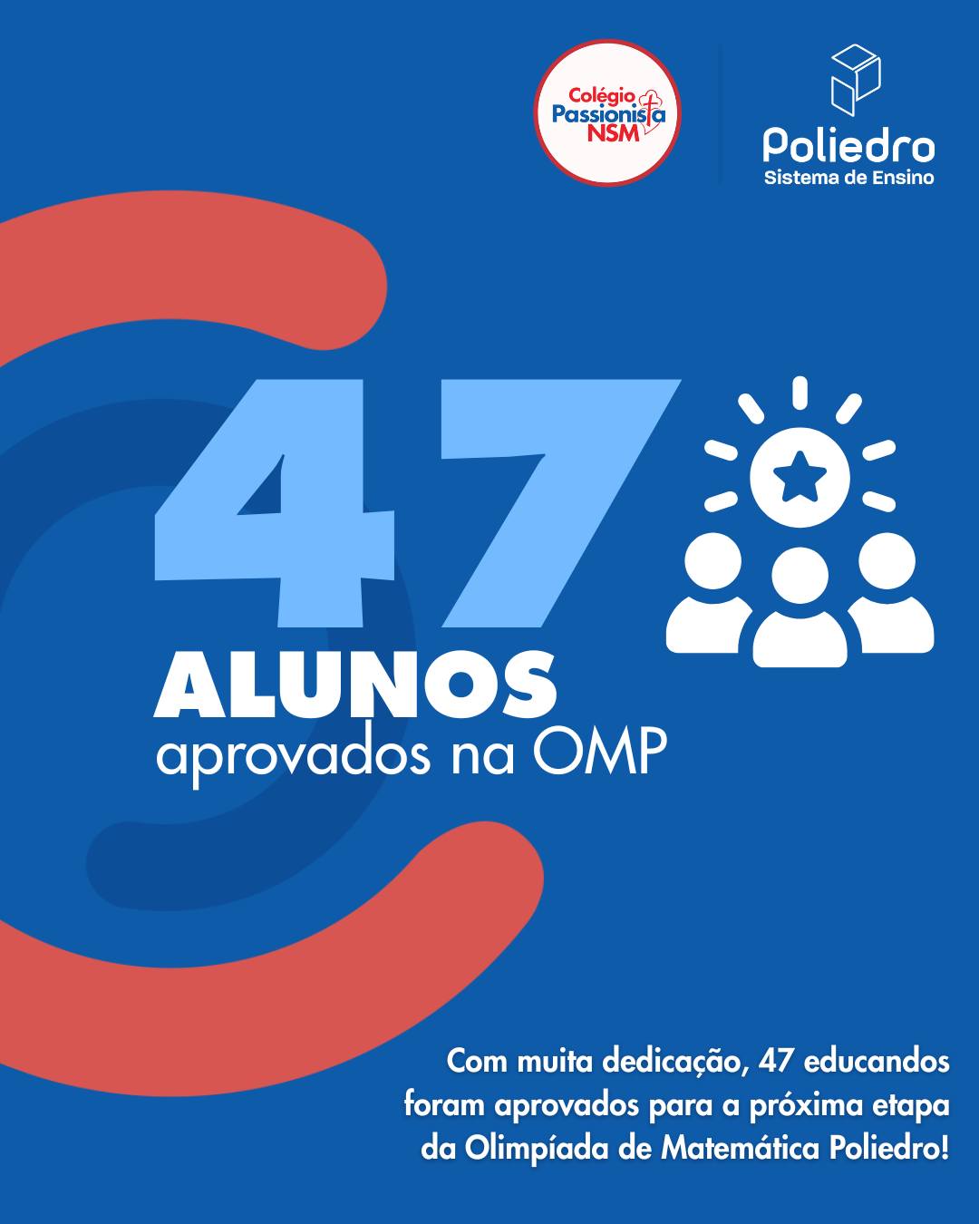 47 alunos aprovados na OMP - Nossa Senhora Menina Rede Passionista de Educação 47 alunos aprovados na OMP - Nossa Senhora Menina Rede Passionista de Educação
