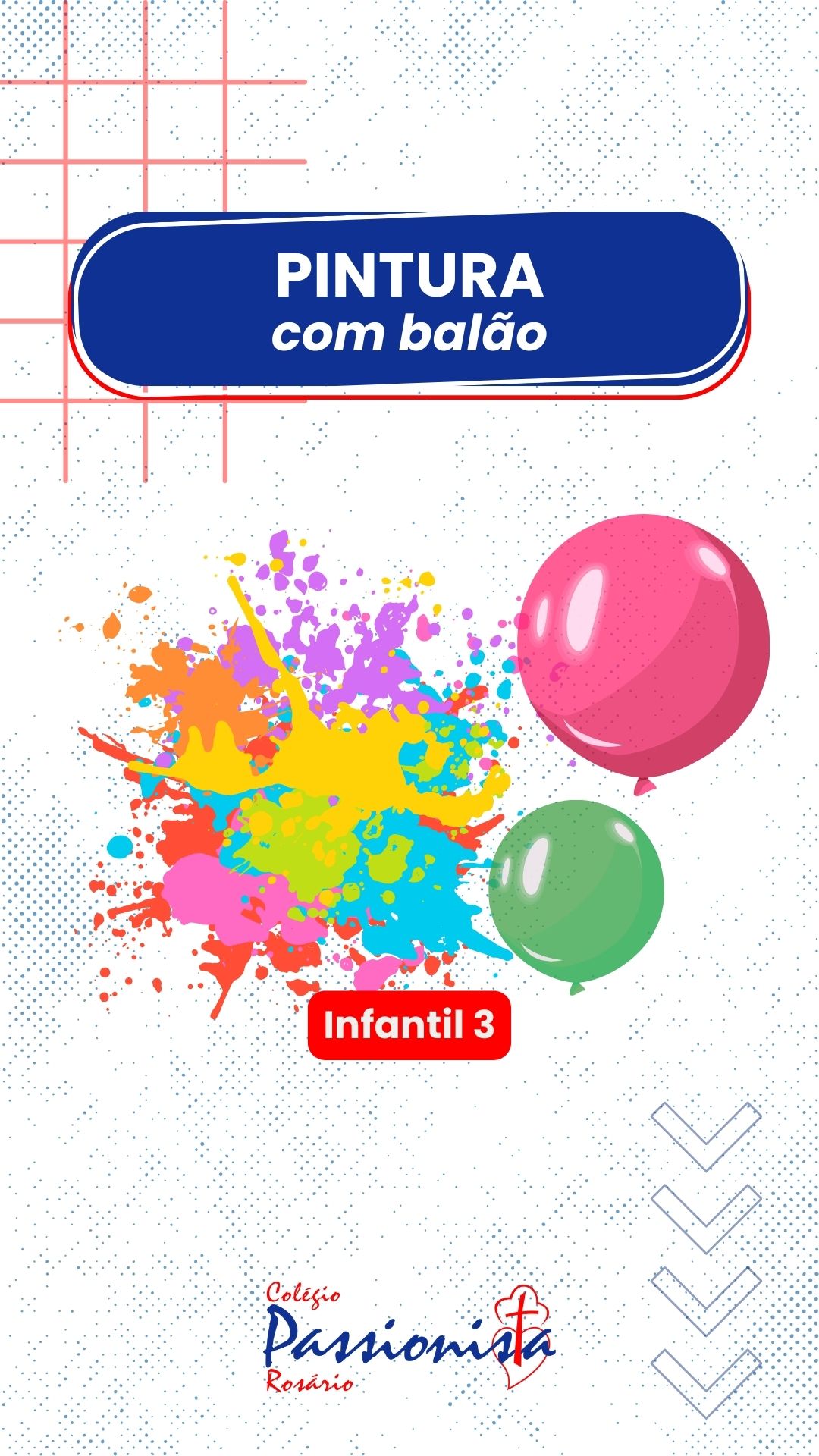 Pintura com bales - Infantil 3 - Rosrio Rede Passionista de Educao
