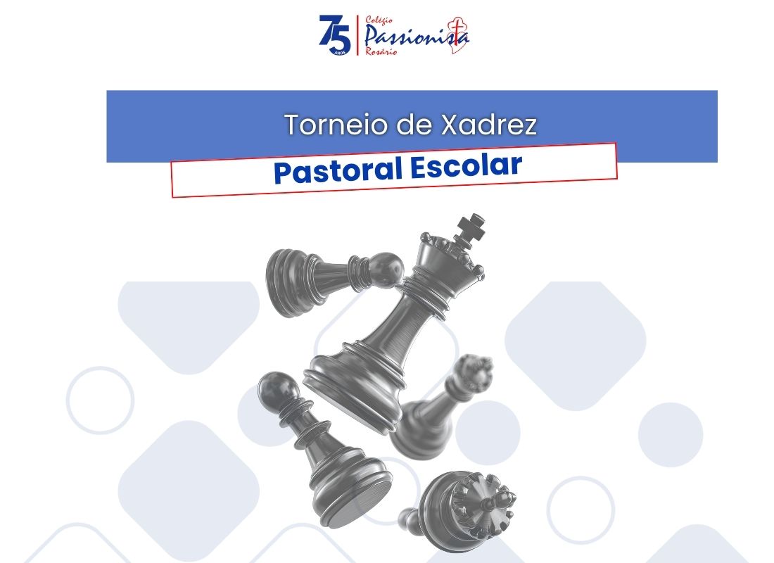 Torneio de Xadrez - Ros�rio Rede Passionista de Educa��o