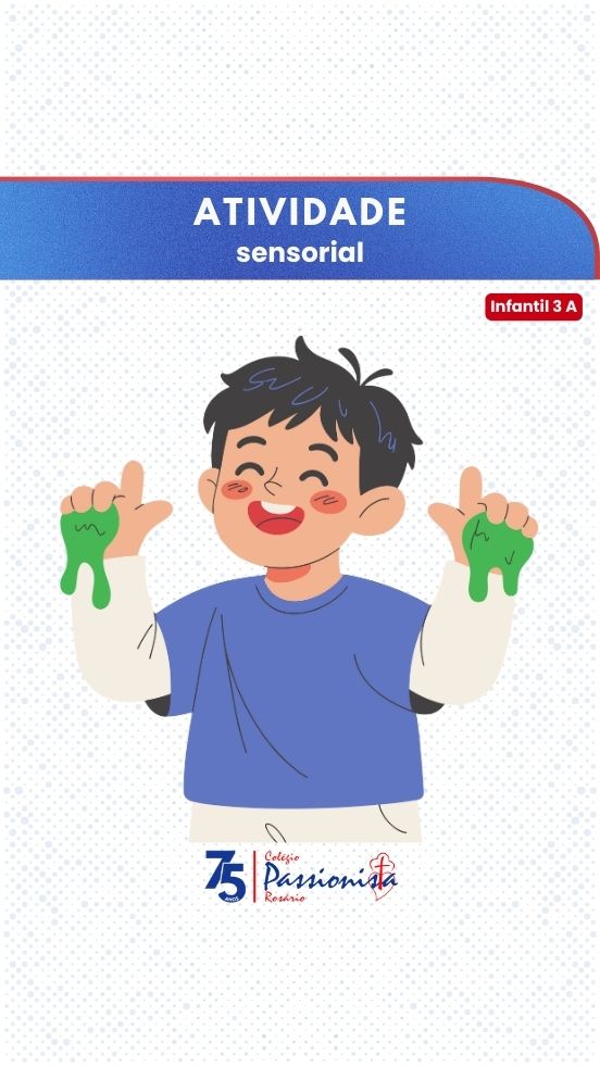 Atividade sensorial - Infantil 3A - Ros�rio Rede Passionista de Educa��o