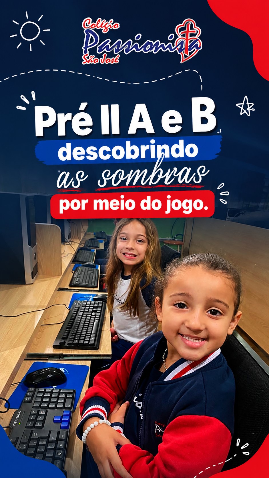 Pr� II A e B - Brincando com as sombras e aprendendo a usar o Positivo On - S�o Jos� Rede Passionista de Educa��o