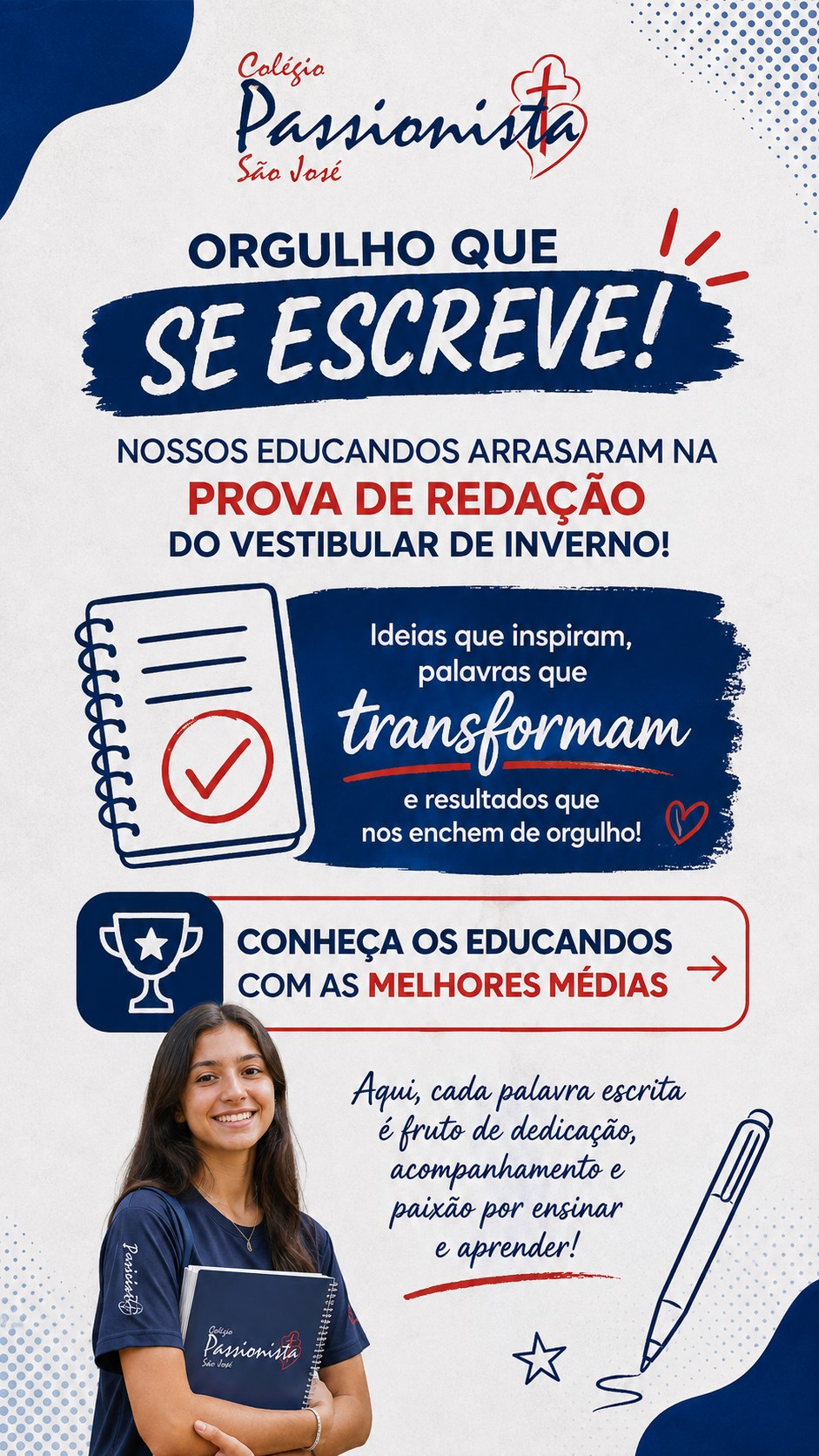 Nota da reda��o - Vestibular de Inverno UEM - S�o Jos� Rede Passionista de Educa��o