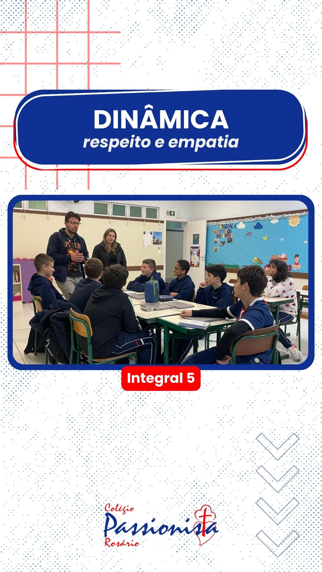 Respeito e empatia - Integral 5 - Rosrio Rede Passionista de Educao