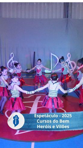 Espet�culo Her�is e Vil�es - Cursos do Bem - 2025 - S�o Paulo da Cruz Rede Passionista de Educa��o