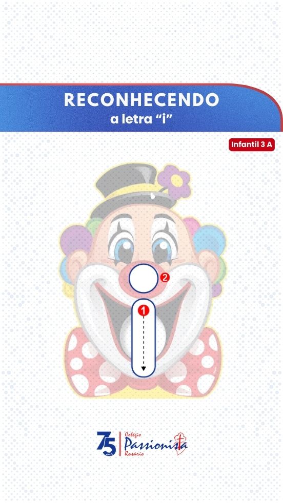 Reconhecendo a letra i - Infantil 3 A - Ros�rio Rede Passionista de Educa��o