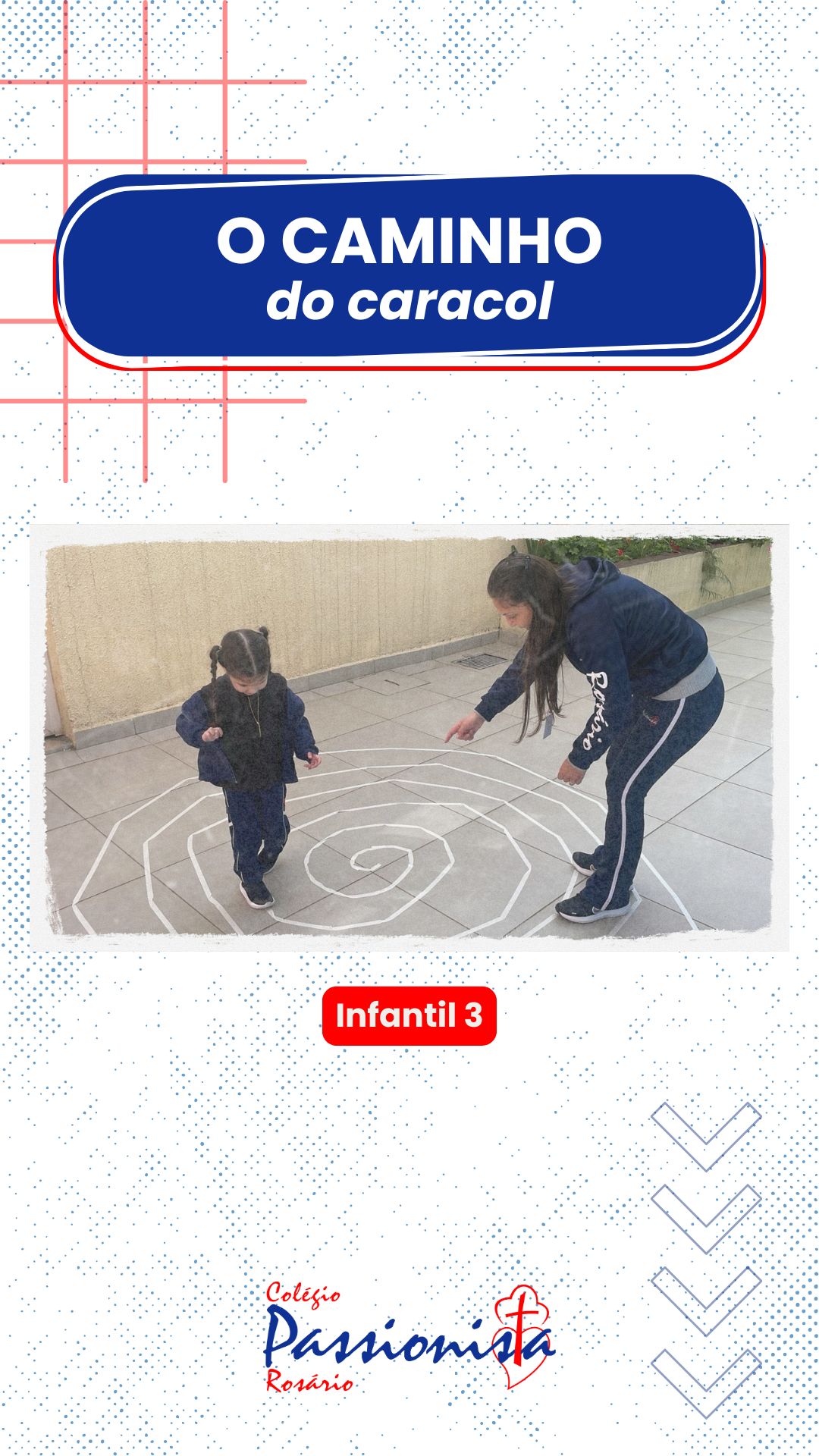 O caminho do caracol - Infantil 3 - Rosrio Rede Passionista de Educao
