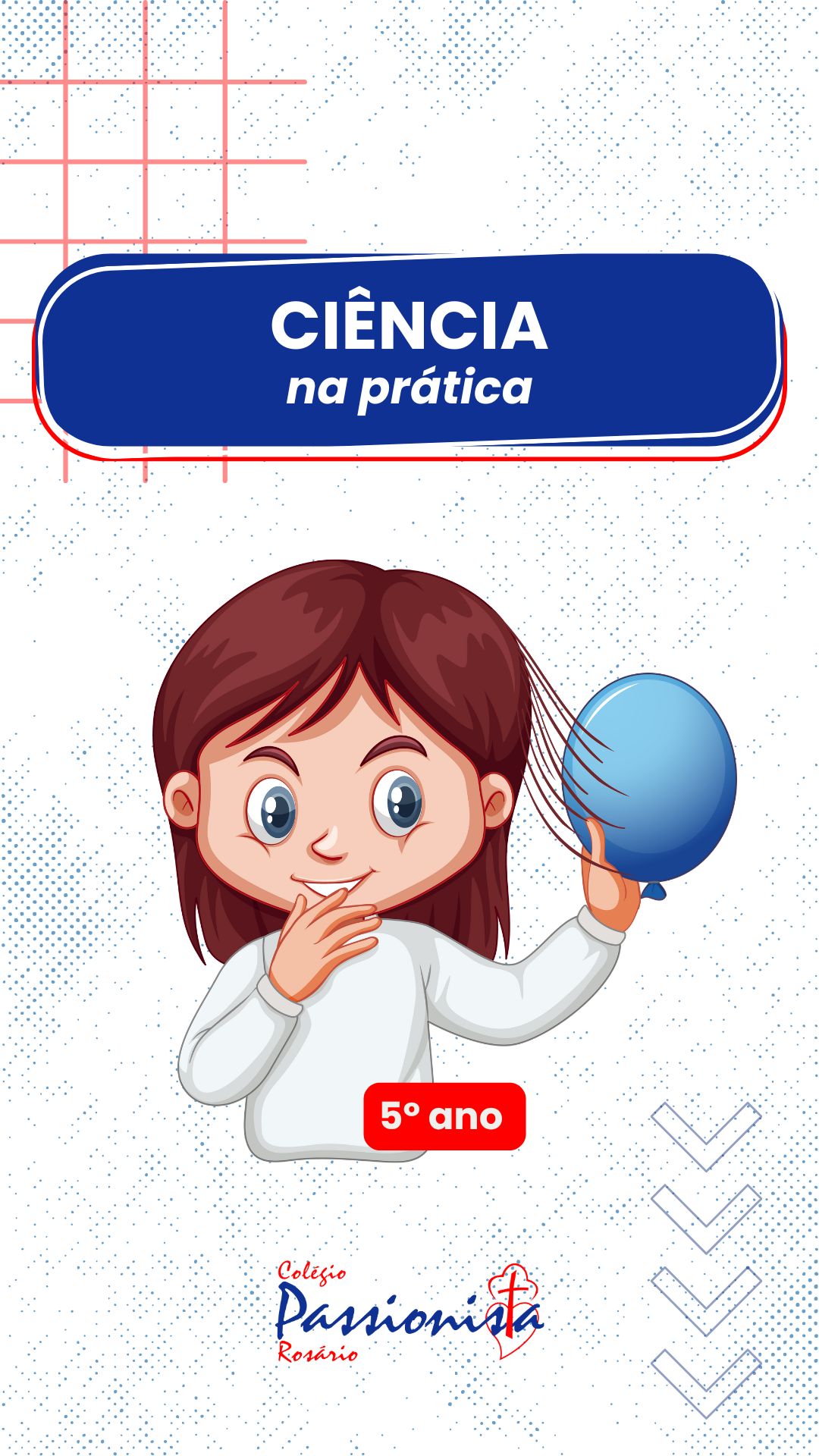 Experincia com Bales: Cincia na prtica - 5 ano - Rosrio Rede Passionista de Educao