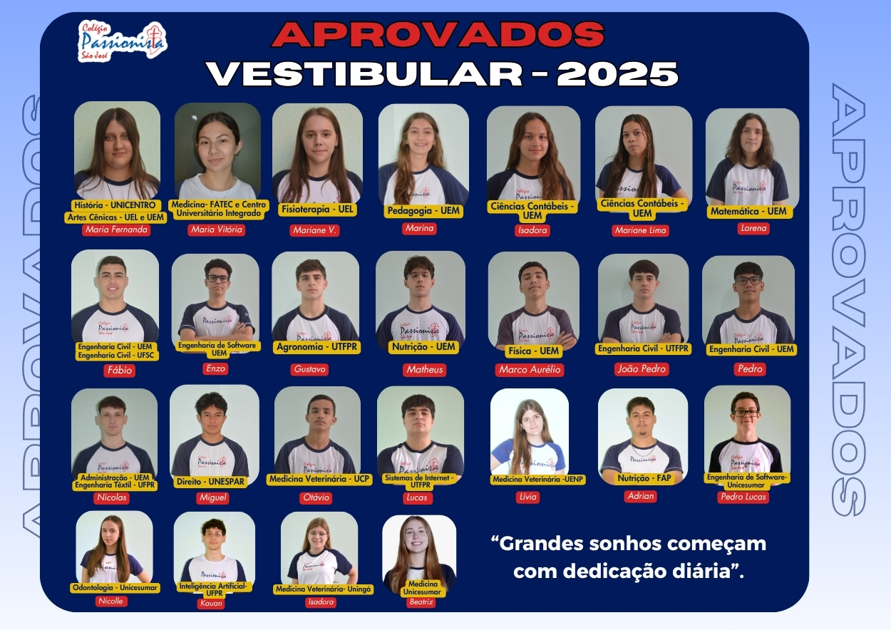 Aprovados no Vestibular 2025 - S�o Jos� Rede Passionista de Educa��o