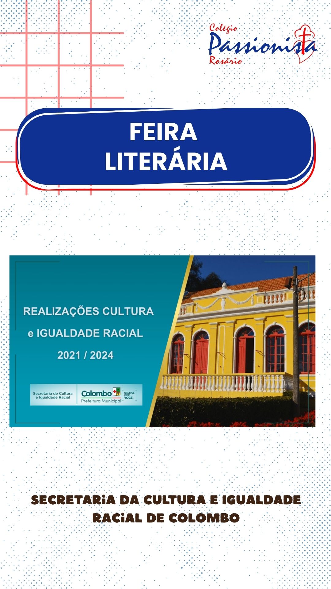 Visita da Secretaria da Cultura e Igualdade Racial de Colombo - Rosário Rede Passionista de Educação Visita da Secretaria da Cultura e Igualdade Racial de Colombo - Rosário Rede Passionista de Educação