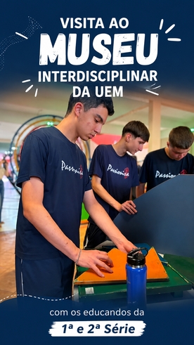 1� e 2� S�rie do EM - Visita ao Museu Interdisciplinar da UEM - MUD - S�o Jos� Rede Passionista de Educa��o