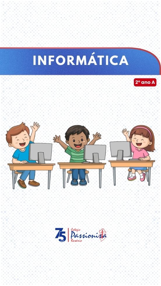 1� aula de Inform�tica - 2� ano A - Ros�rio Rede Passionista de Educa��o