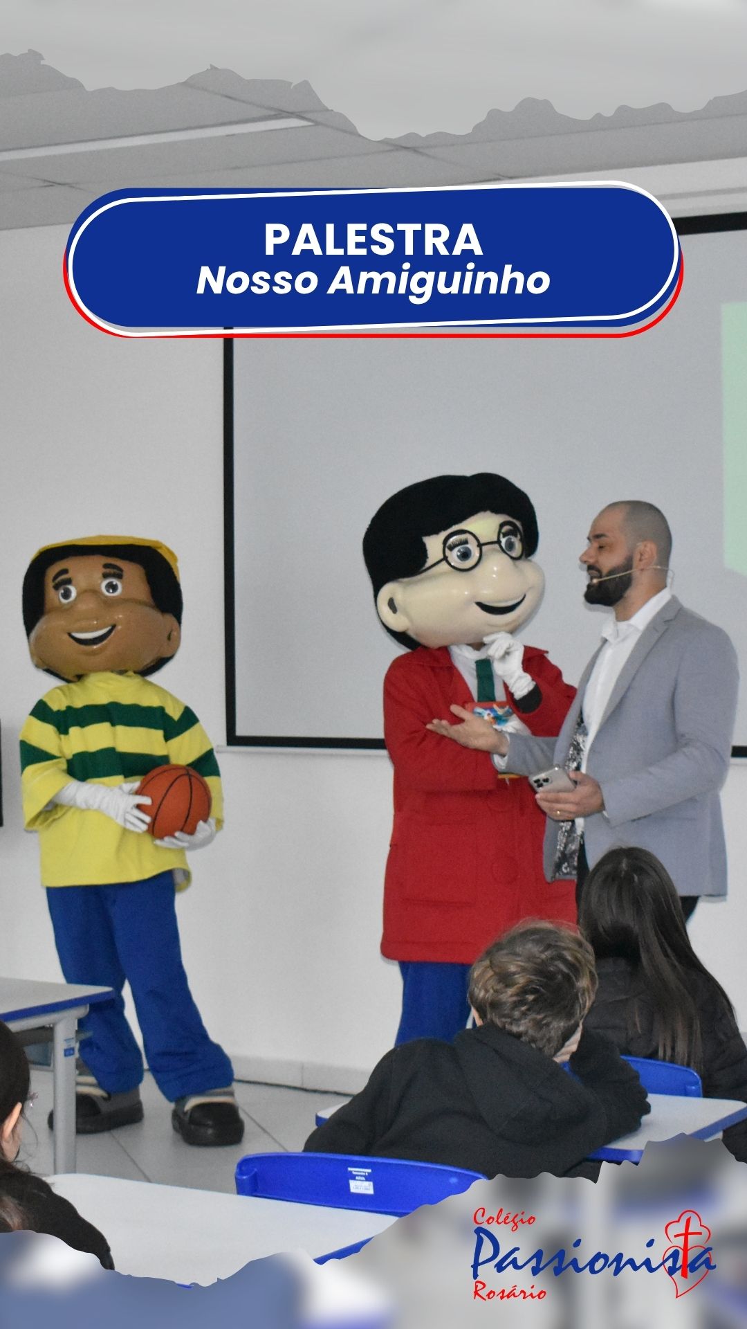 Nosso Amiguinho - Palestra Ensino Fundamental I - Rosrio Rede Passionista de Educao