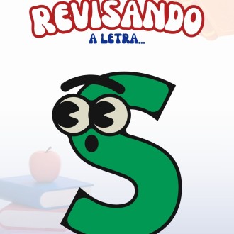 Revisando a letra S - Infantil 4 - Rosário - Rede Passionista de Educação Revisando a letra S - Infantil 4 - Rosário - Rede Passionista de Educação