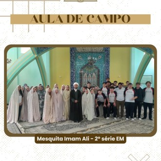 Aula de Campo na Mesquita Imam Ali - 2º série EM - Rosário - Rede Passionista de Educação Aula de Campo na Mesquita Imam Ali - 2º série EM - Rosário - Rede Passionista de Educação
