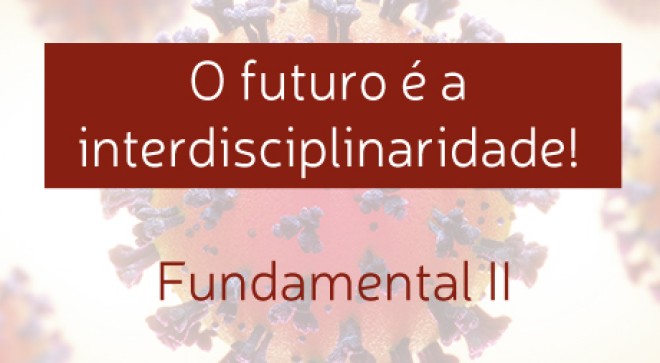 O futuro � a interdisciplinaridade! - S�o Paulo da Cruz - 