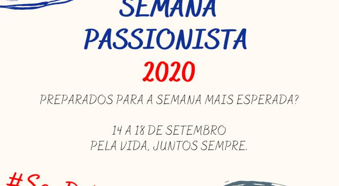 Semana Passionista 2020 #SouPelaVida - S�o Gabriel - 